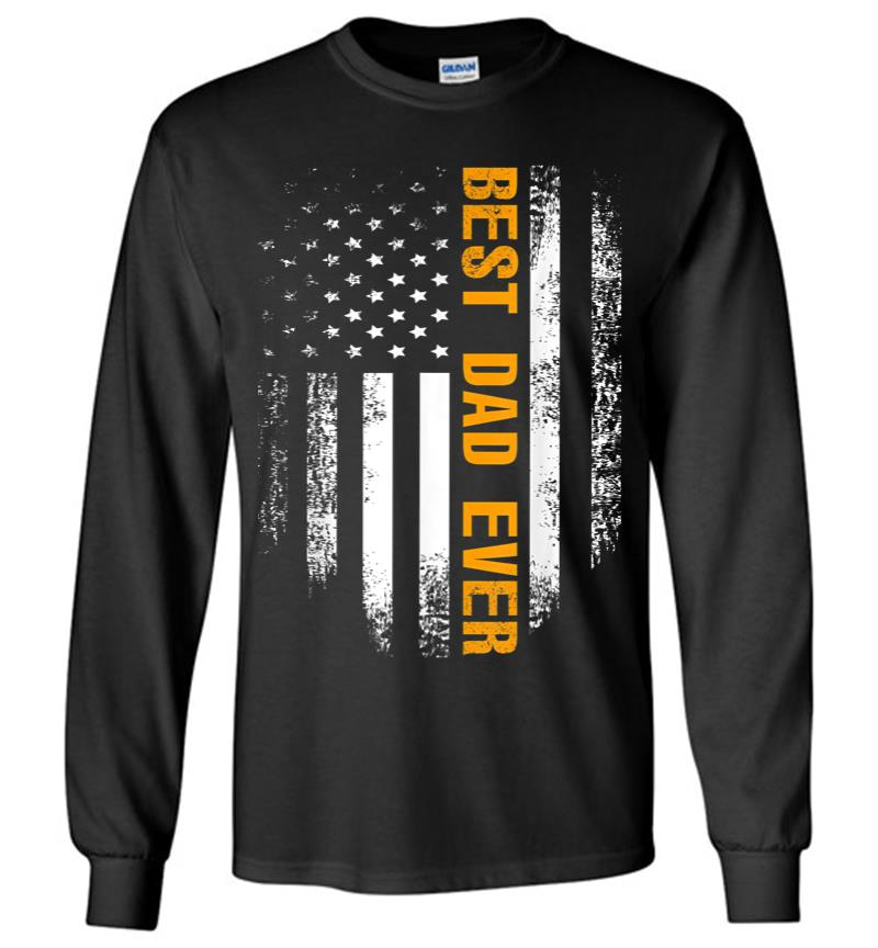 Vintage Best Dad Ever American Flag Fathers Day Gift Long Sleeve T-Shirt