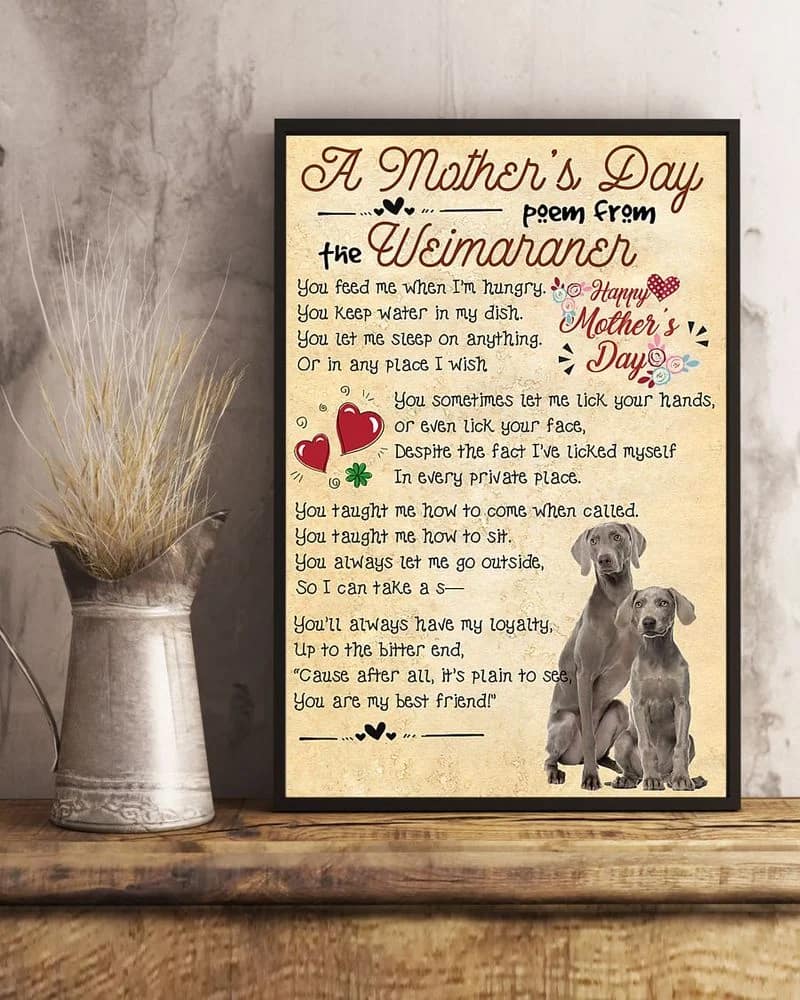 A Mother'S Day Poem From The Weimaraner Unframed , Wrapped Canvas Wall Decor - Frame Not Include Poster