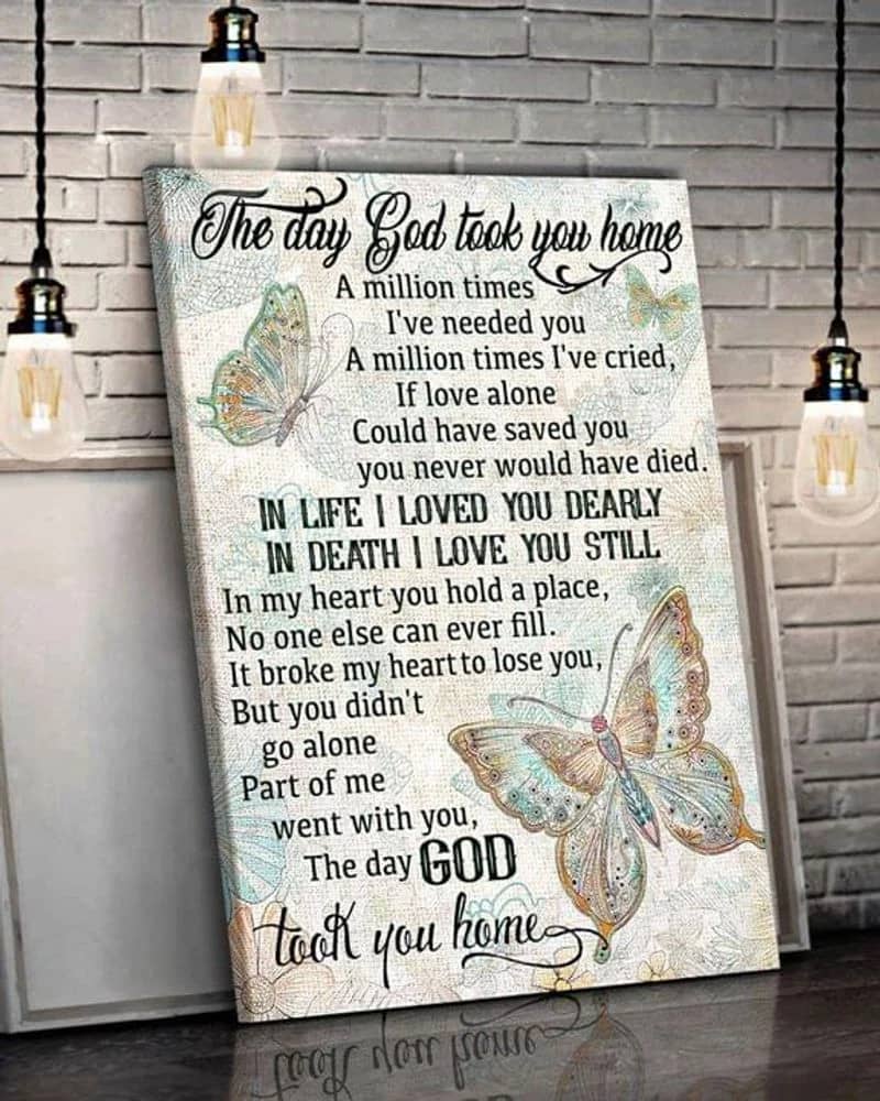 Butterflies The Day God Take You Home Unframed Satin Paper , Wrapped Frame Canvas Wall Decor Poster