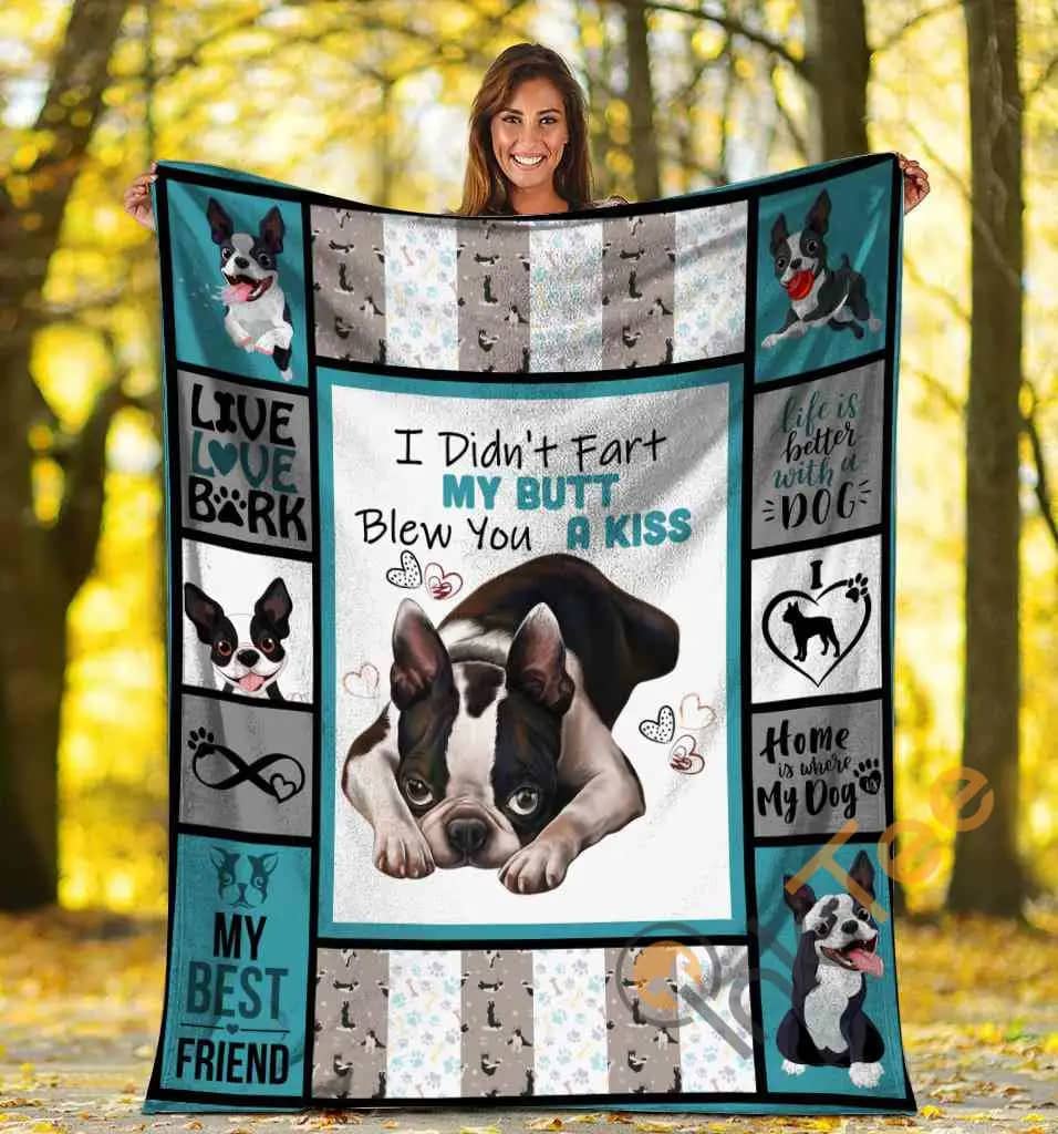 I Didn'T Fart My Butt Blew You A Kiss Boston Terrier Dog Ultra Soft Cozy Plush Fleece Blanket