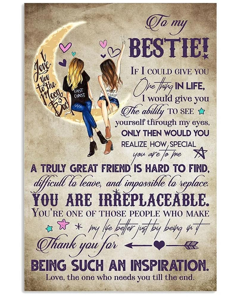 To My Bestie Canvas, Best Friend  - You Are Irreplaceable Unframed Satin Paper , Framed Canvas Wall Decor Poster