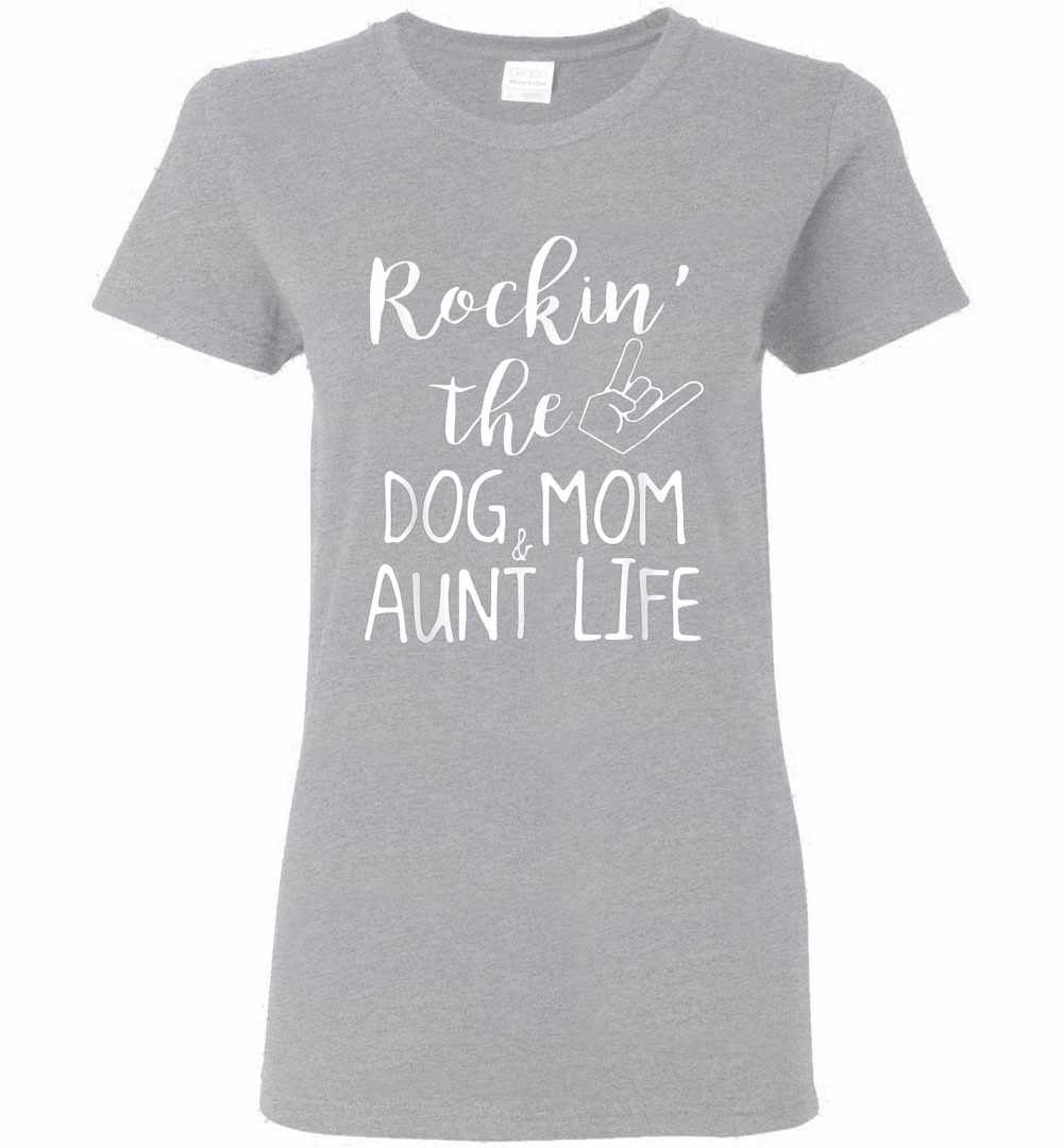 Inktee Store - Rockin The Dog And Mom Aunt Life Women'S T-Shirt Image