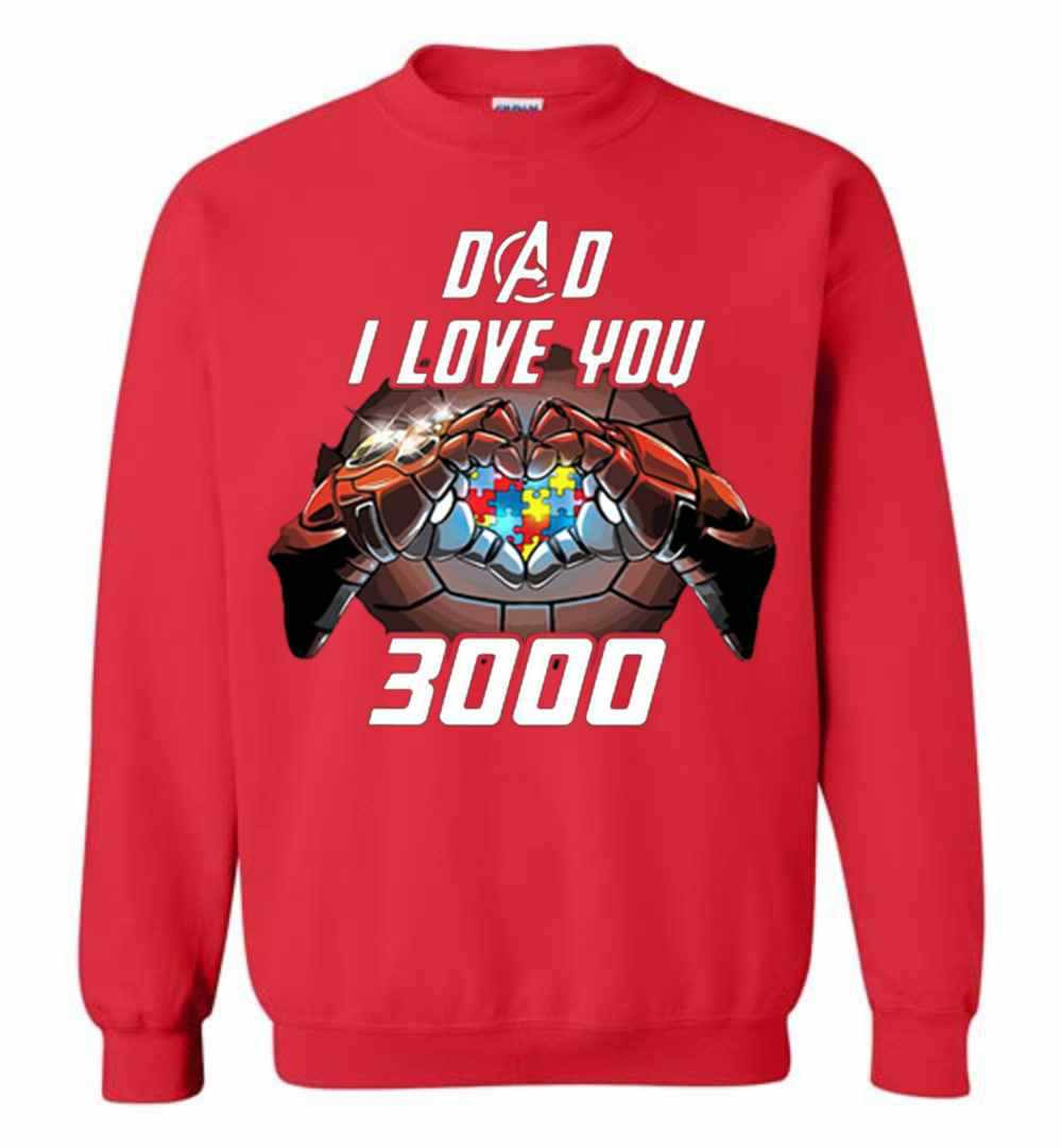 Inktee Store - Avengers Dad I Love You 3000 Iron Man Autism Awareness Sweatshirt Image
