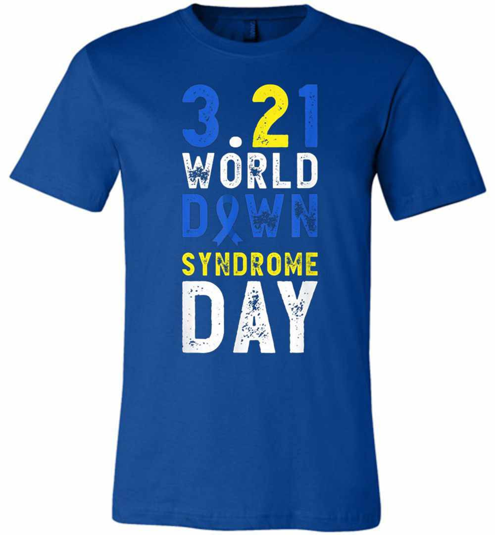 Inktee Store - Down Syndrome Awareness World Down Syndrome Premium T-Shirt Image