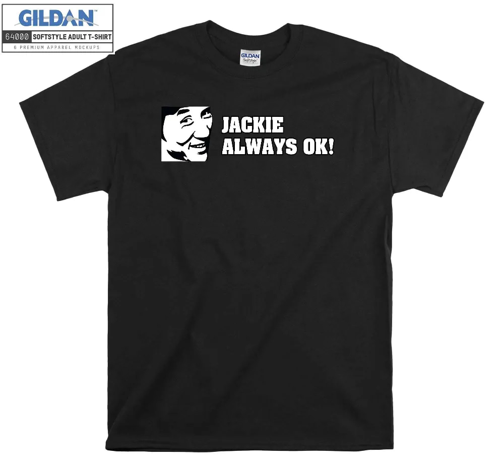 Inktee Store - Jackie Always Blooper Phrase Iconic Novelty T-Shirt Image