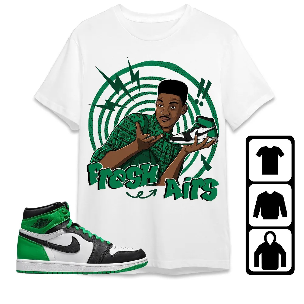 Inktee Store - Jordan 1 Celtic Lucky Green Unisex T-Shirt - Fresh Prince Sneaker - Sneaker Match Tees Image