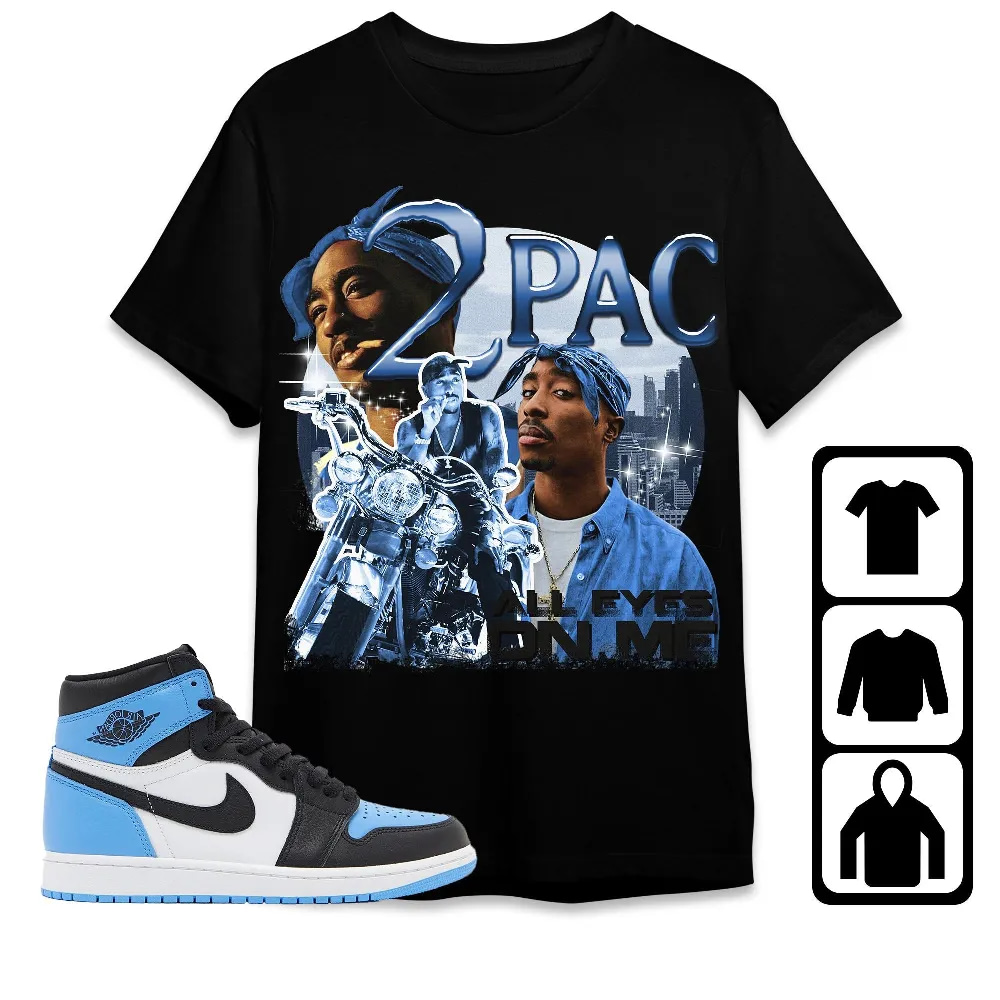 Inktee Store - Jordan 1 University Blue Toe Unisex T-Shirt - 90S Pac Shakur - Sneaker Match Tees Image