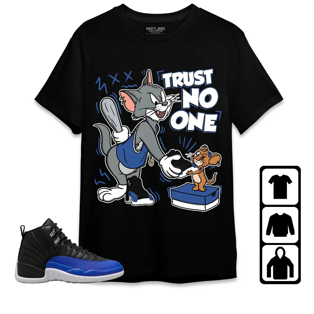 Inktee Store - Jordan 12 Retro Hyper Royal Unisex T-Shirt - Trust No One Cat And Mouse - Sneaker Match Tees Image