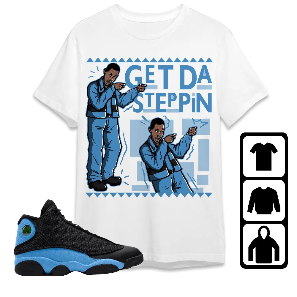 Inktee Store - Jordan 13 Black University Blue Unisex T-Shirt - Get Da Steppin Martin - Sneaker Match Tees Image
