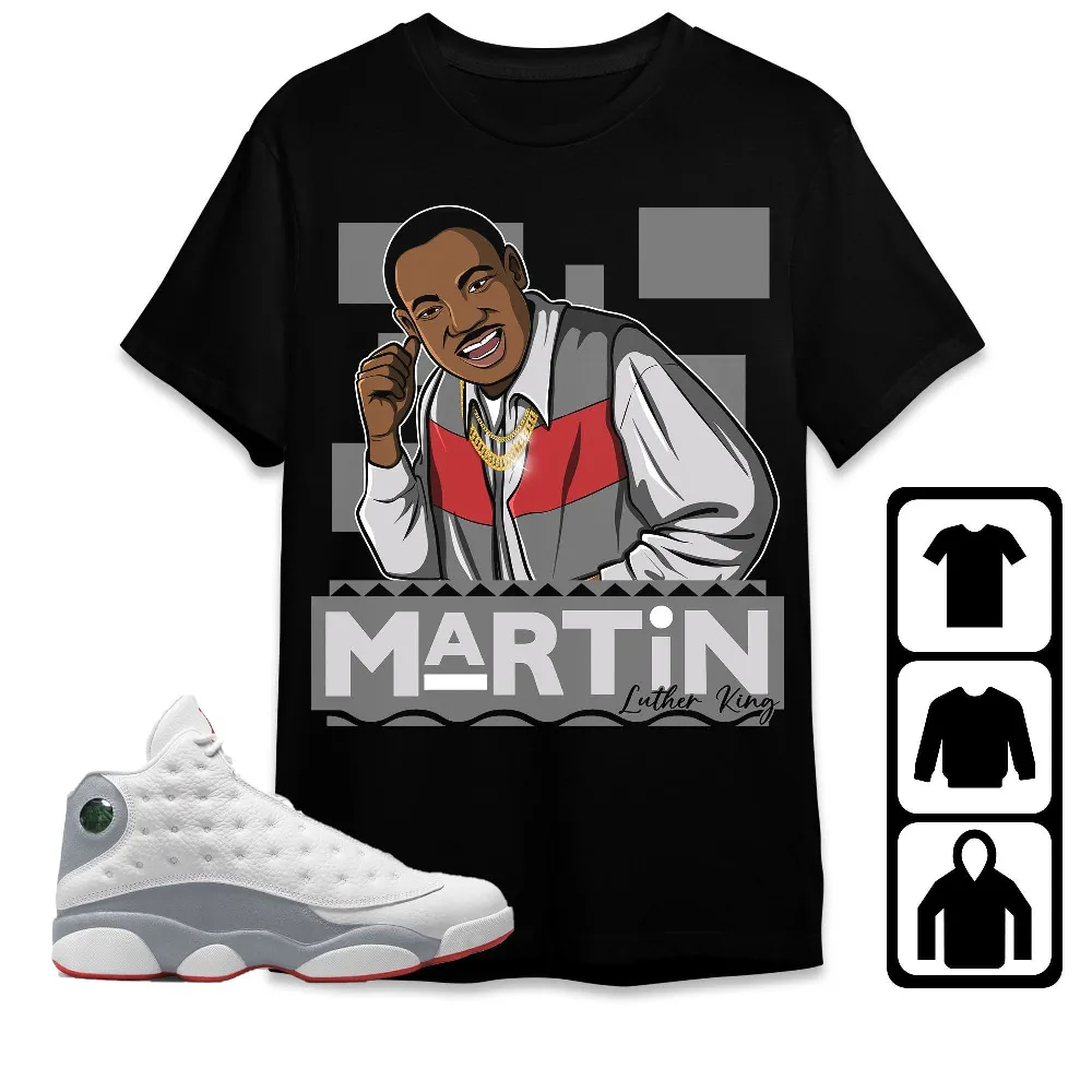 Inktee Store - Jordan 13 Wolf Grey Unisex T-Shirt - Martin Luther King - Sneaker Match Tees Image