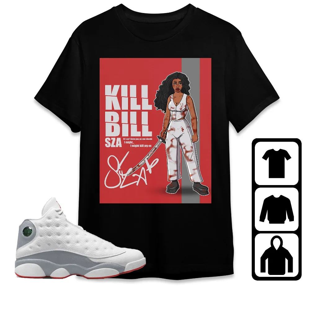 Inktee Store - Jordan 13 Wolf Grey Unisex T-Shirt - Sza Kill Bill - Sneaker Match Tees Image