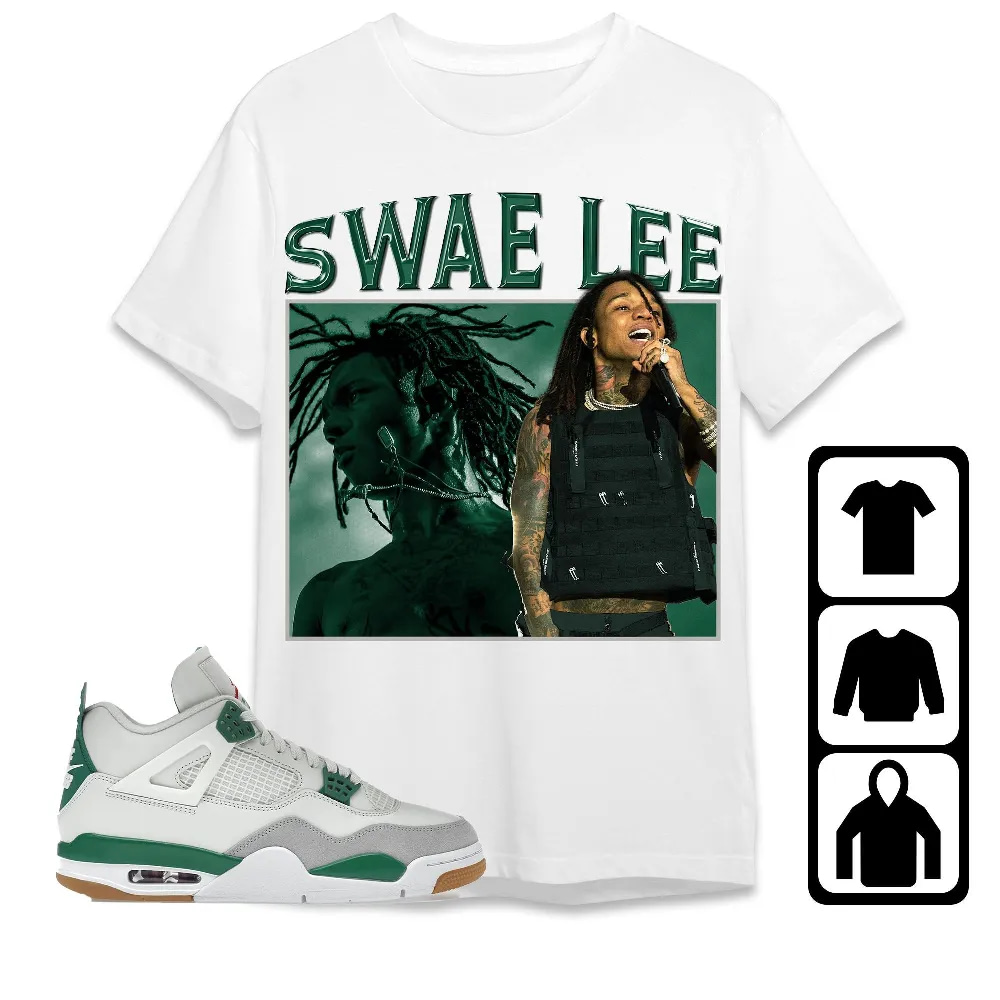 Inktee Store - Jordan 4 Sb Pine Green Unisex T-Shirt - Swae Lee - Sneaker Match Tees Image