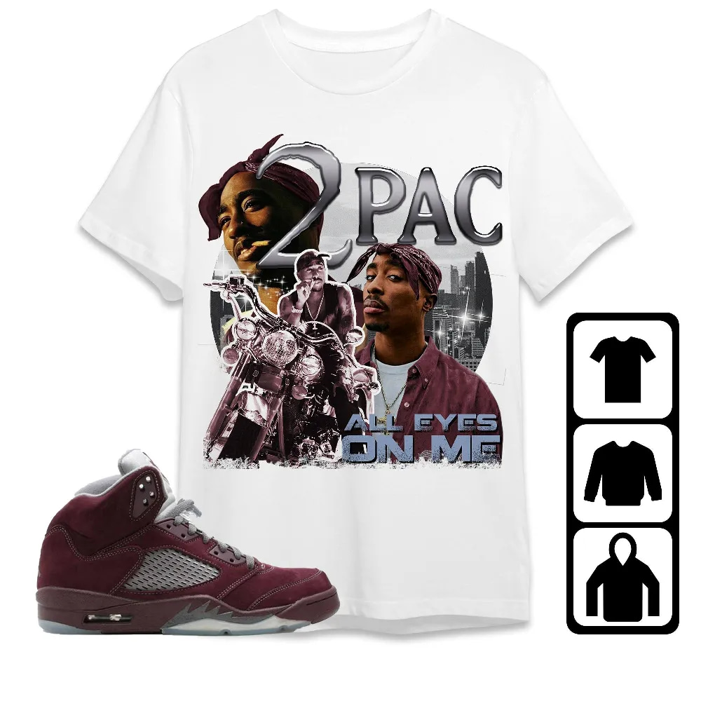 Inktee Store - Jordan 5 Burgundy Unisex T-Shirt - 90S Pac Shakur - Sneaker Match Tees Image