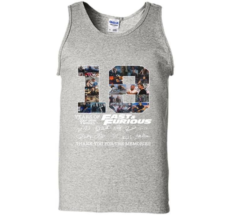 18 Years Of Fast And Furious 2001-2019 Signature Thank You For The Memories Mens Tank Top