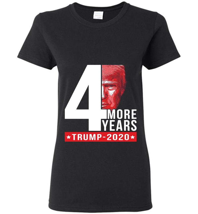 4Th More Years Trump 2020 Womens T-Shirt