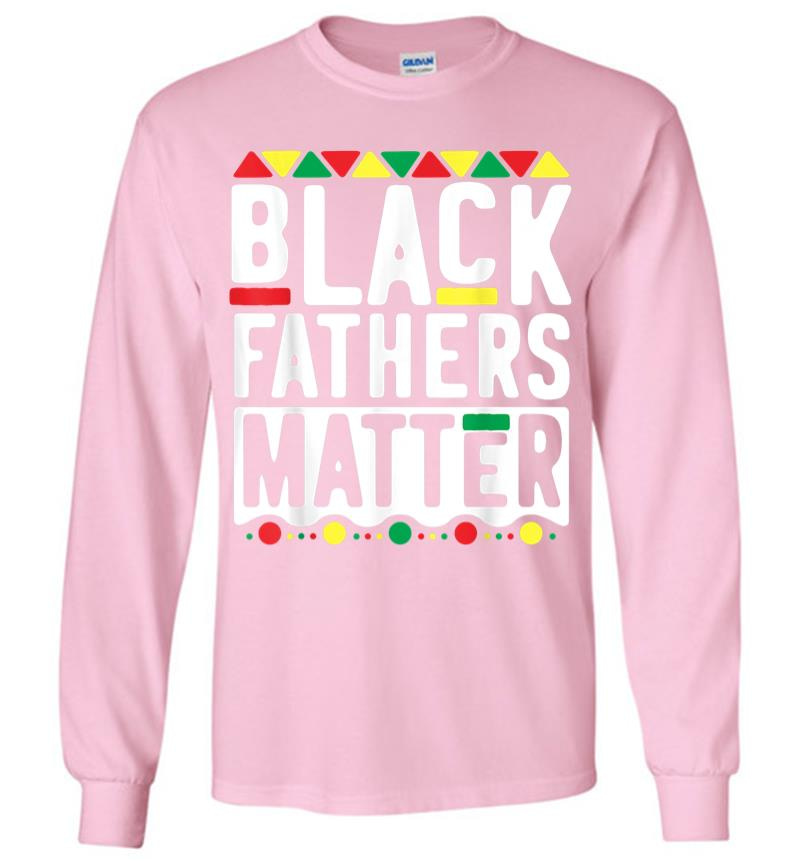 Inktee Store - Black Fathers Matter For Men Dad History Month Long Sleeve T-Shirt Image