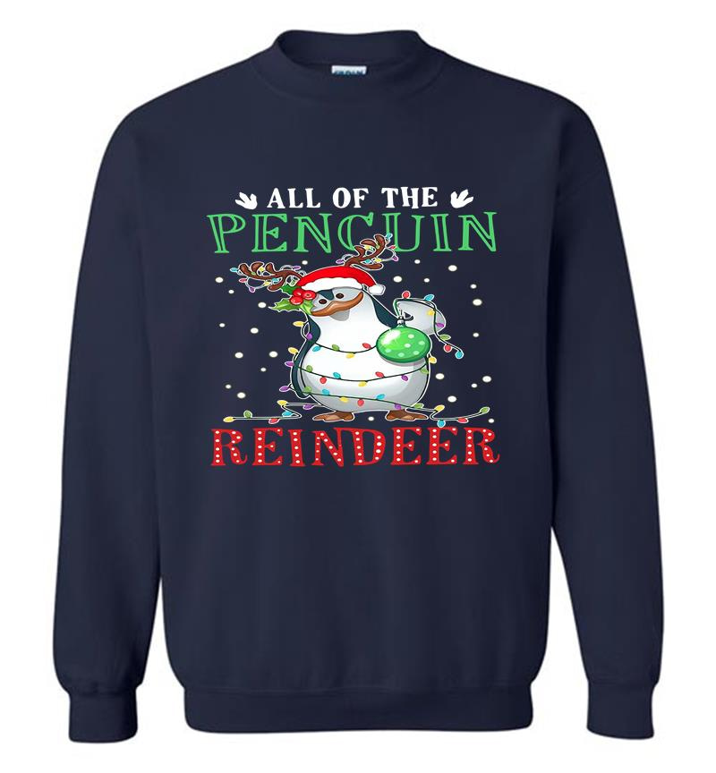 Inktee Store - Christmas All Of The Pencuin Reindeer Sweatshirt Image