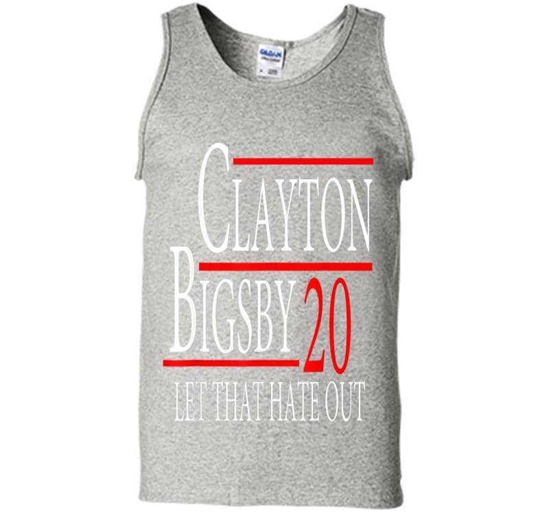 Clayton Funny Bigsby 2020 Let That Hate Gift Mens Tank Top