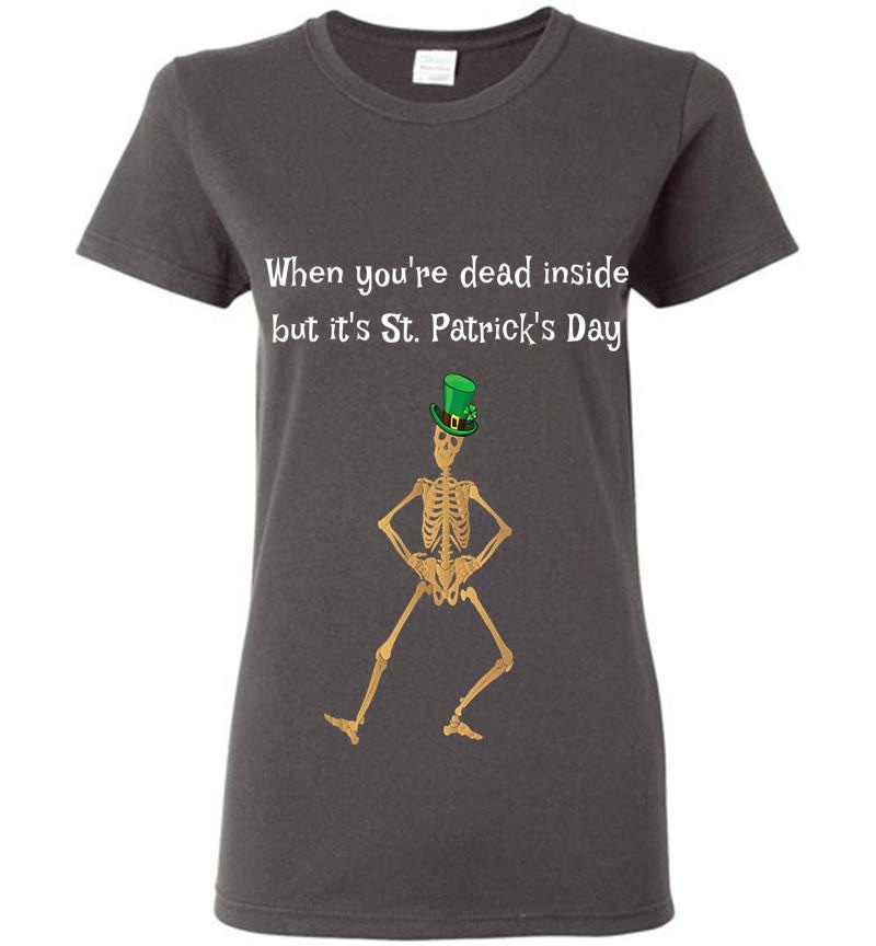 Inktee Store - Dead Inside Funny St Patricks Day Irish Skeleton Womens T-Shirt Image