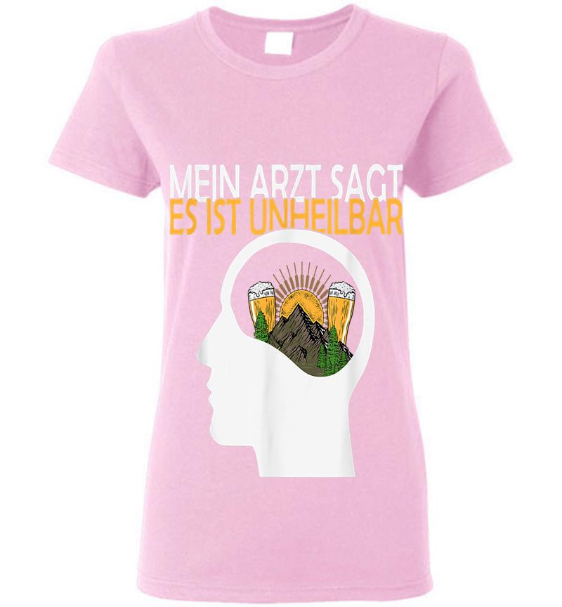 Inktee Store - Der Arzt Sagt Es Ist Unheilbar Berge Bier Geschenk Womens T-Shirt Image