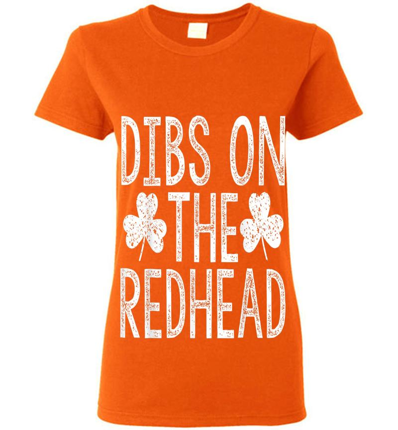 Inktee Store - Dibs On The Redhead Saint Patrick Day Drinking S Womens T-Shirt Image