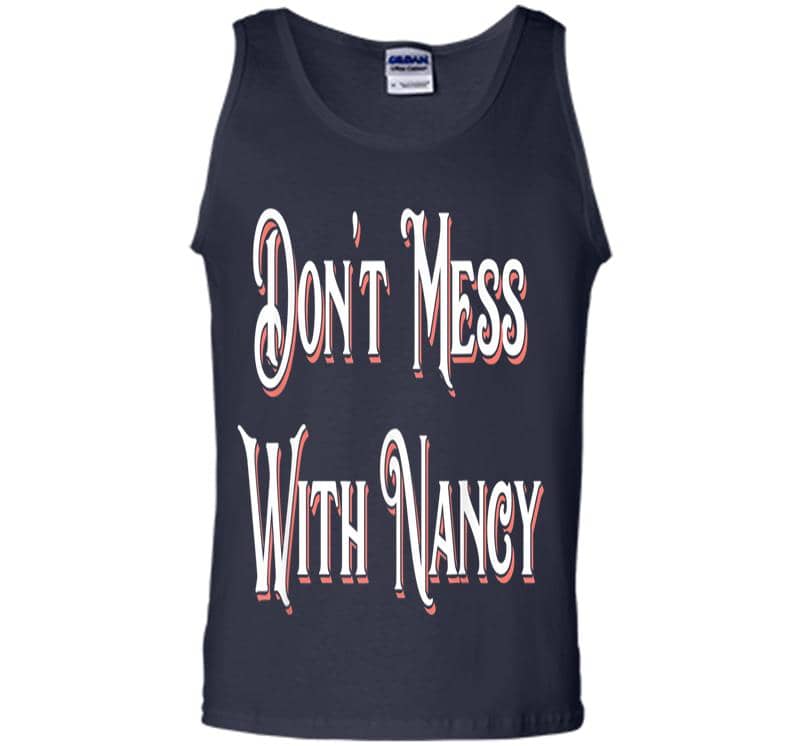 Inktee Store - Don'T Mess With Nancy Female Empowerment Mama Pelosi Mens Tank Top Image