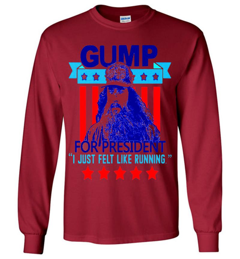 Inktee Store - Forrest Gump For President I Hust Felt Like Running Long Sleeve T-Shirt Image
