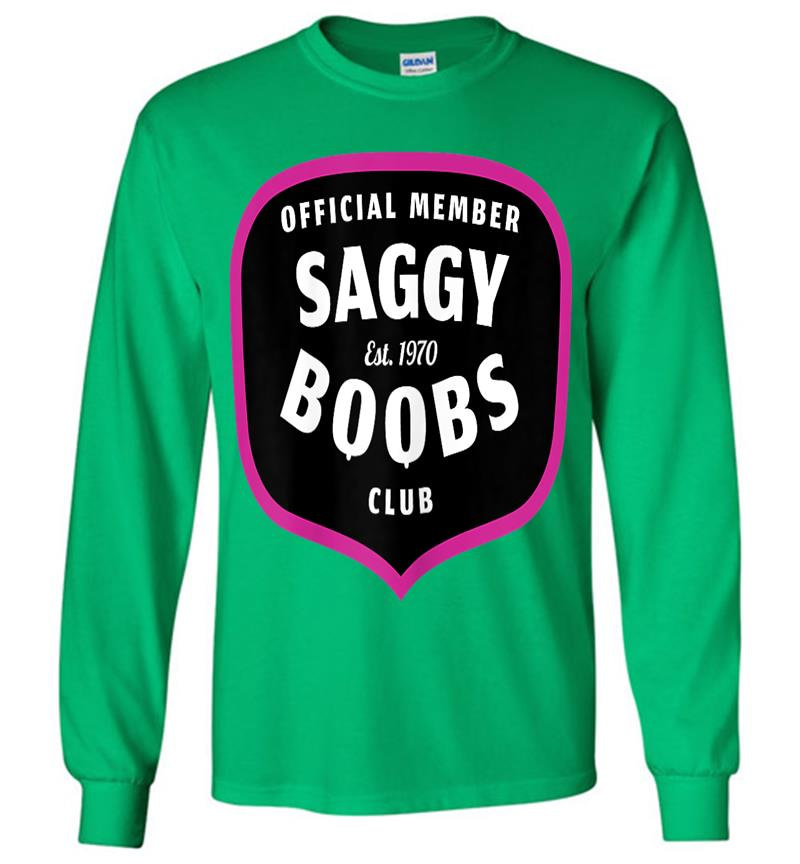 Funny 50th Birthday 1970 Official Member Saggy Boobs Club Long Sleeve T