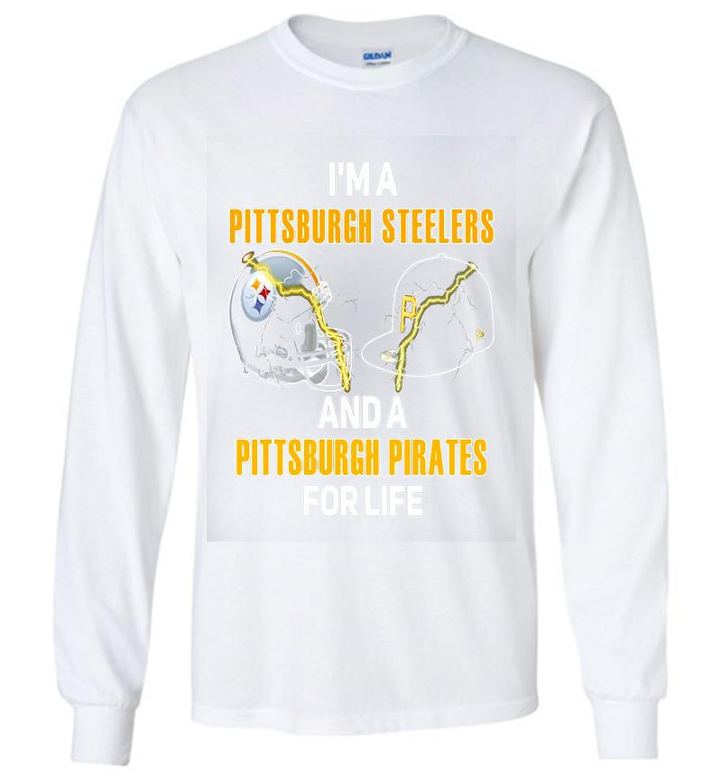 Inktee Store - Im A Pittsburgh Steelers Football And A Pittsburgh Pirates Baseball For Life Long Sleeve T-Shirt Image