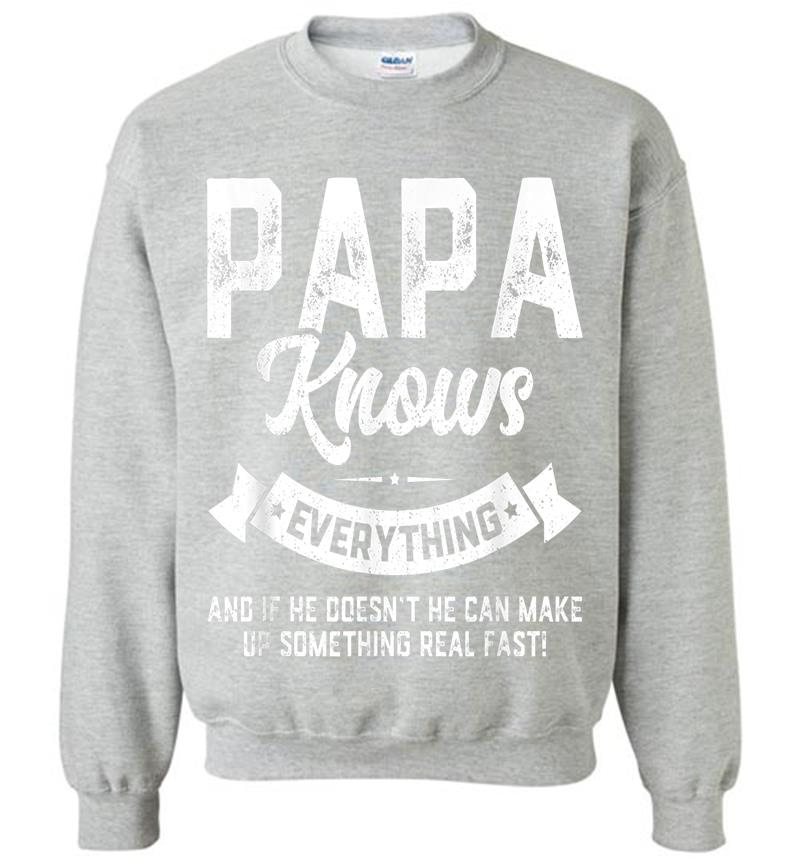 Inktee Store - Mens Papa Knows Everything 60Th Gift Funny Father'S Day Sweatshirt Image