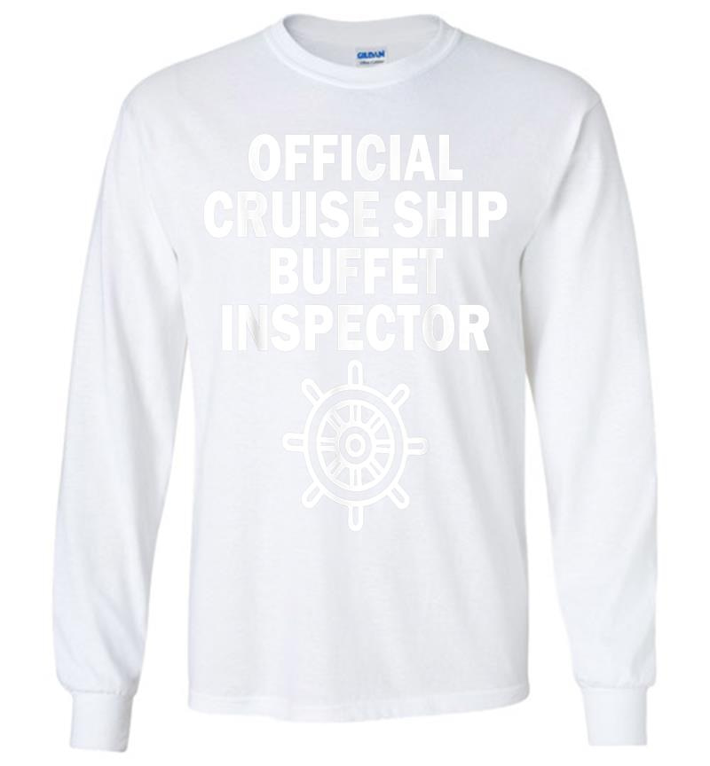 Inktee Store - Official Cruise Ship Buffet Inspector Long Sleeve T-Shirt Image
