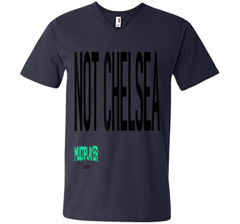 Inktee Store - Official Multiplayer Not Chelsea V-Neck T-Shirt Image