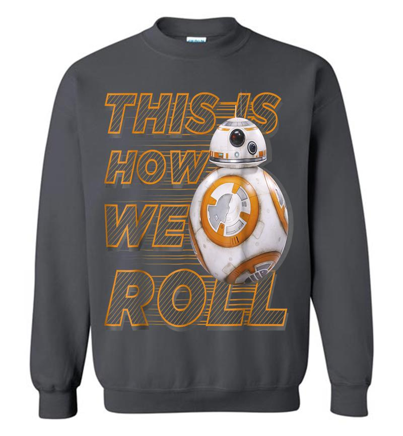 Inktee Store - Star Wars Bb-8 How We Roll Graphic Sweatshirt Image
