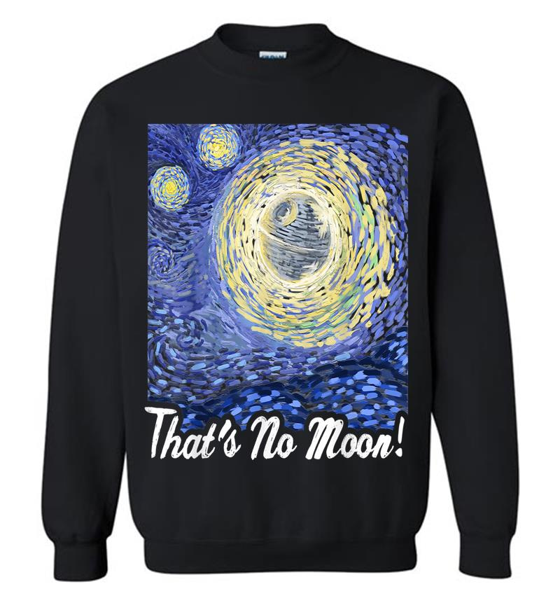 Star Wars Death Starry Night That'S No Moon! Graphic Sweatshirt