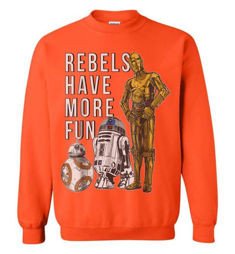 Inktee Store - Star Wars Last Jedi Droids Rebels Have More Fun Gold Sweatshirt Image