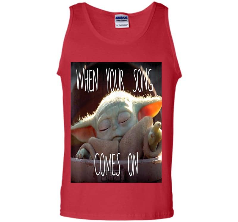Inktee Store - Star Wars The Mandalorian The Child When Your Song Comes On Mens Tank Top Image