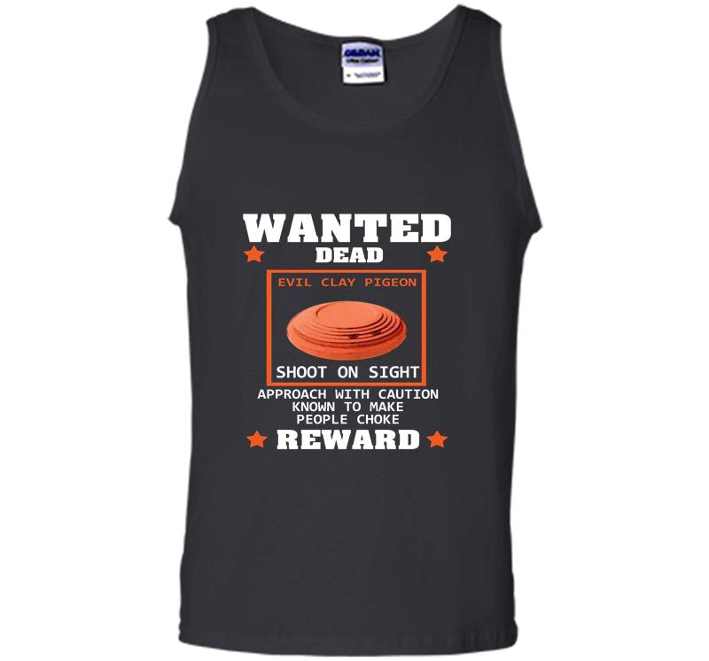 Inktee Store - Wanted Dead Evil Clay Pigeon Shoot On Sight Reward Mens Tank Top Image
