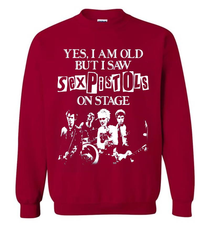 Inktee Store - Yes I Am Old But I Saw Sex Pistols Punk Rock On Stage Sweatshirt Image