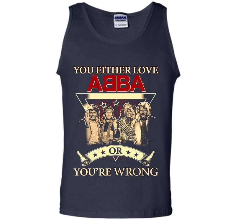 Inktee Store - You Either Love Abba Pop Band Or Youre Wrong Mens Tank Top Image