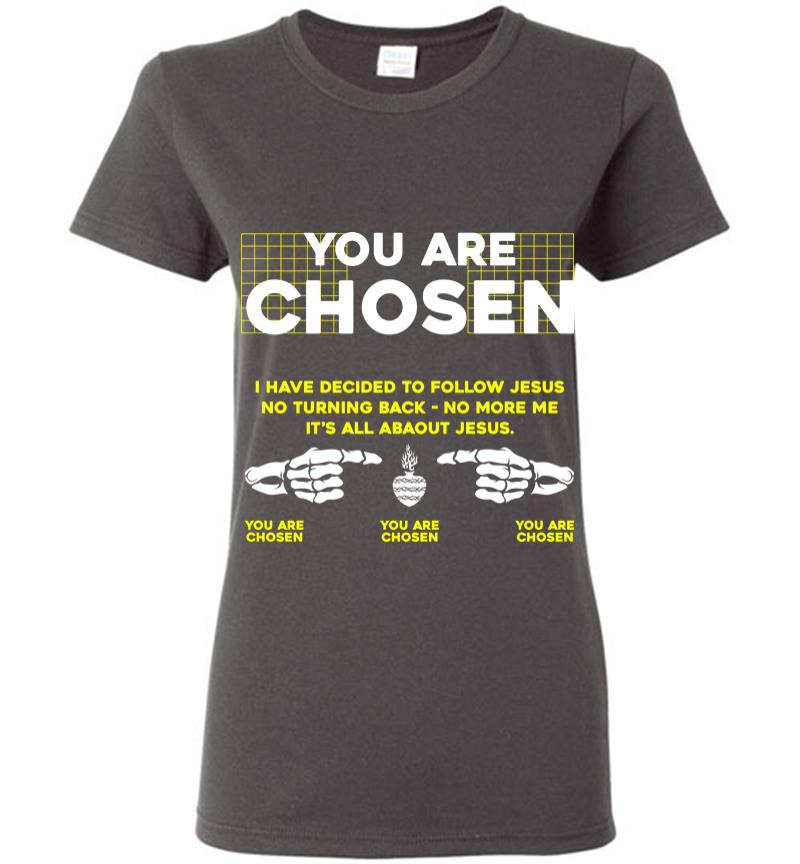 Inktee Store - You Are Chosen Women T-Shirt Image