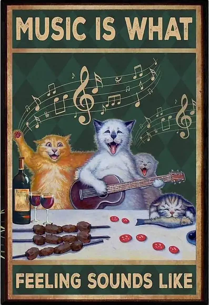 Cats Wine Music Is What Feeling Sounds Like Poster