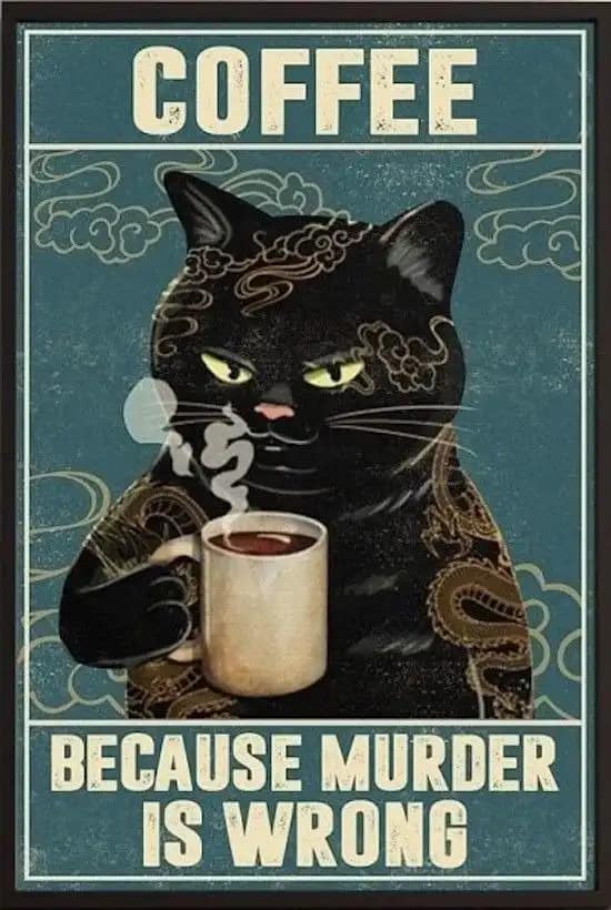 Coffee Because Murder Is Wrong Poster