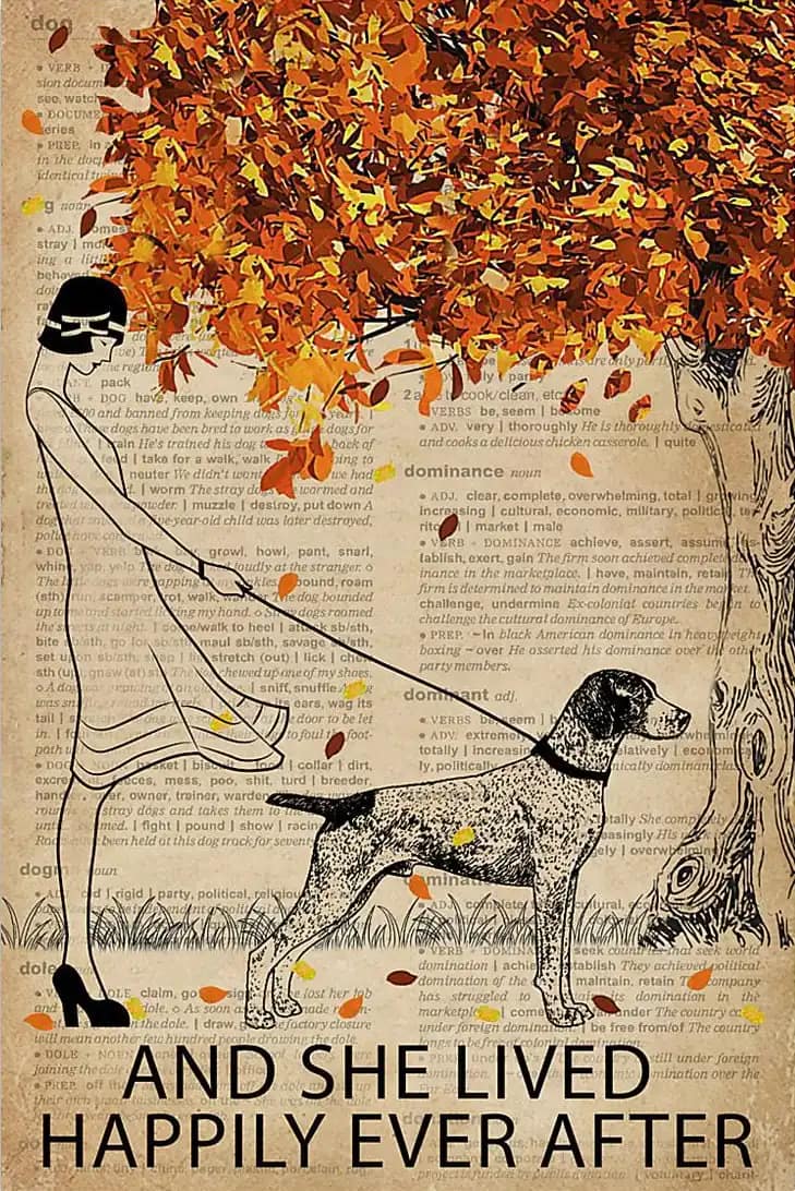 Fall Tree And She Lived Happily Ever After Dog Lovers Funny Poster