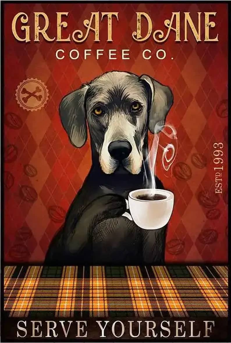 Great Dane Coffee Serve Yourself Poster