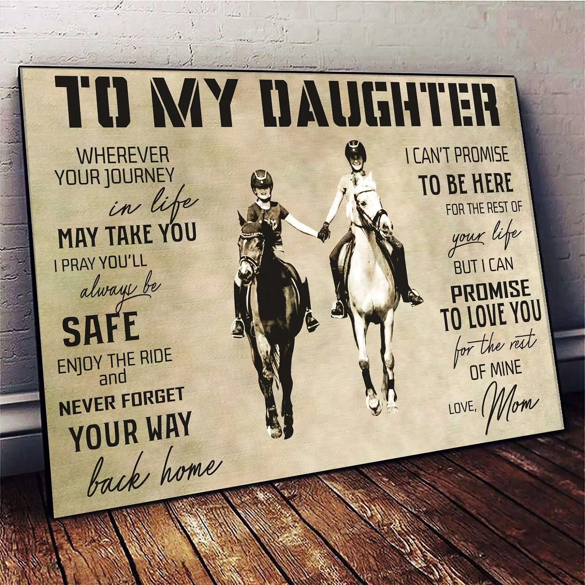 Horse Riding Mom To My Daughter Promise To Love You Poster