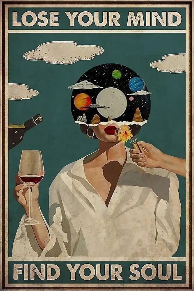 Lose Your Mind Find Soul Music And Wine Girl Wall Art Poster