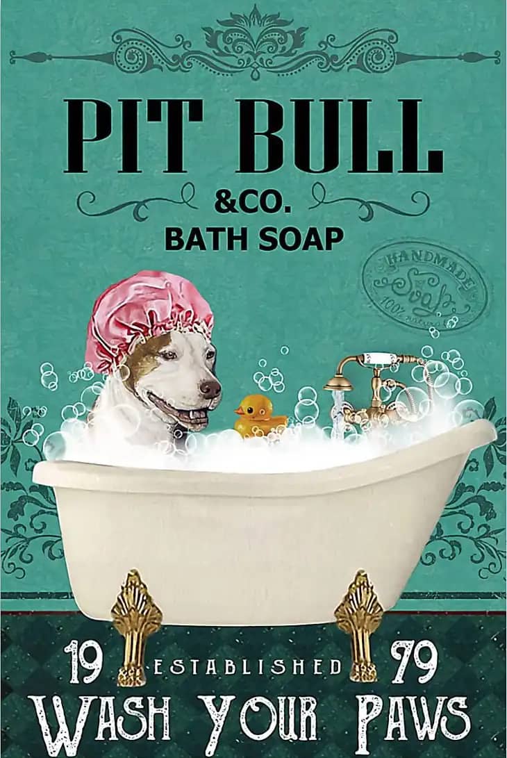Pit Bull Dog Co Bath Soap Poster