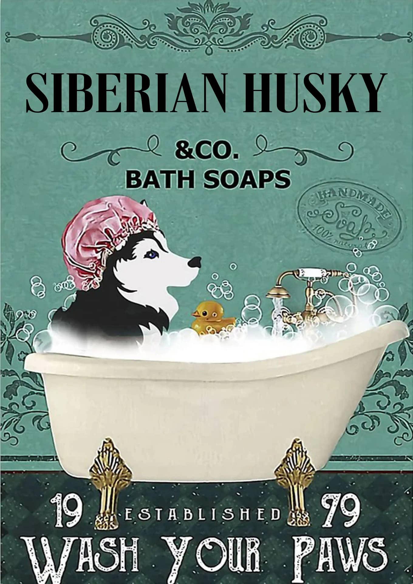 Siberian Husky Co Bath Soap Wash Your Paws Dog Lover Poster